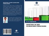 BIOETHIK IN DER KLINISCHEN FORSCHUNG