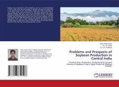 Problems and Prospects of Soybean Production in Central India - Gurjar, Arjun Singh;Gupta, Dr. J.K.;Dotaniya, Dr. C.K.