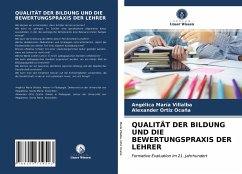 QUALITÄT DER BILDUNG UND DIE BEWERTUNGSPRAXIS DER LEHRER - María Villalba, Angélica;Ortiz Ocaña, Alexander