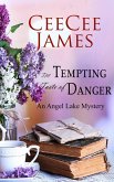 The Tempting Taste of Danger (Angel Lake Cozy Mystery, #5) (eBook, ePUB)