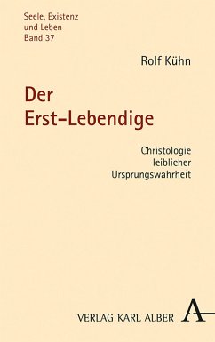 Der Erst-Lebendige (eBook, PDF) - Kühn, Rolf
