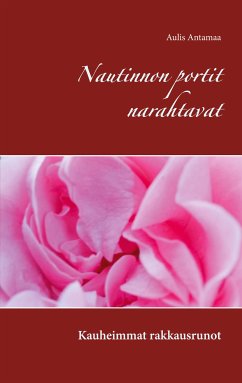 Nautinnon portit narahtavat (eBook, ePUB) - Antamaa, Aulis