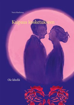 Kaipaus kosketukseen (eBook, ePUB)