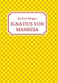 IGNATIUS VON MANRESA