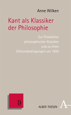 Kant als Klassiker der Philosophie (eBook, PDF) - Wilken, Anne