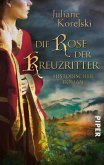 Die Rose der Kreuzritter (eBook, ePUB)