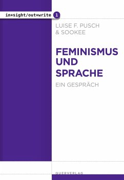 Feminismus und Sprache - Pusch, Luise F.;Sookee