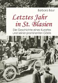 Letztes Jahr in St. Blasien Letztes Jahr in St. Blasien