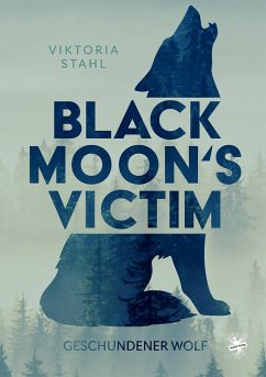 Black Moon's Victim - Geschundener Wolf - Stahl, Viktoria
