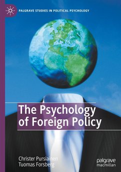 The Psychology of Foreign Policy - Pursiainen, Christer;Forsberg, Tuomas