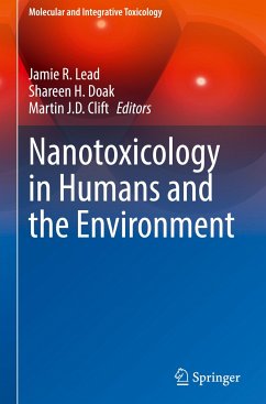 Nanotoxicology in Humans and the Environment