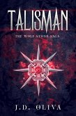 Talisman (The Wolf Stone Saga, #0) (eBook, ePUB)