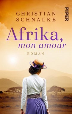 Afrika, mon amour - Schnalke, Christian
