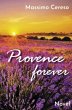 Provence forever - Bild 1