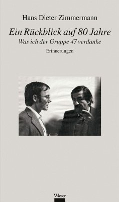 Ein Rückblick auf 80 Jahre - Zimmermann, Hans Dieter