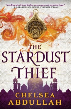 The Stardust Thief (eBook, ePUB) - Abdullah, Chelsea