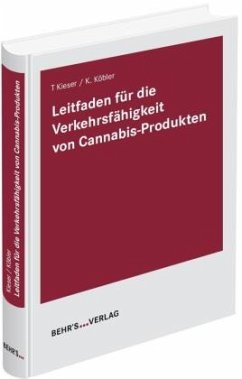 Leitfaden für die Verkehrsfähigkeit von Cannabis-Produkten - Kieser, Timo;Köbler, Katharina