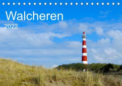 Walcheren 2022 (Tischkalender 2022 DIN A5 quer)