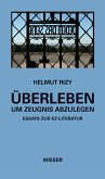 Überleben - um Zeugnis abzulegen