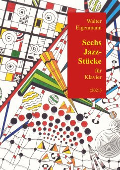 6 Jazz-Stücke für Klavier - Eigenmann, Walter