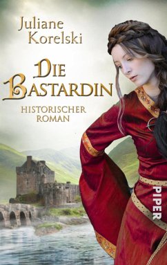 Die Bastardin (eBook, ePUB) - Korelski, Juliane