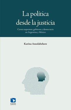 La política desde la justicia (eBook, ePUB) - Ansolabehere, Karina