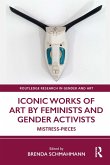 Iconic Works of Art by Feminists and Gender Activists (eBook, PDF)