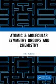 Atomic & Molecular Symmetry Groups and Chemistry (eBook, ePUB)