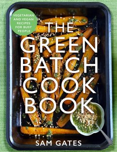 The Green Batch Cook Book (eBook, ePUB) Cover The Green Batch Cook Book (eBook, ePUB)