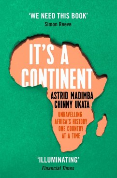 It's a Continent (eBook, ePUB) - Madimba, Astrid; Ukata, Chinny