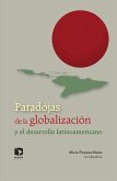 Paradojas de la globalización y el desarrollo latinoamericano (eBook, ePUB)