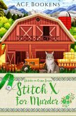 Stitch X For Murder (Stitches In Crime, #5) (eBook, ePUB)
