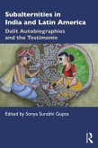 Subalternities in India and Latin America (eBook, PDF) Subalternities in India and Latin America (eBook, PDF)