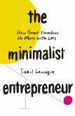 The Minimalist Entrepreneur (eBook, ePUB)
