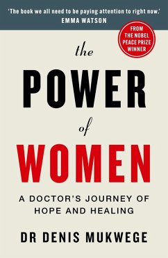 The Power of Women (eBook, ePUB) - Mukwege, Denis