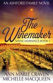 The Winemaker: A Sweet Small Town Romance (Maine Mornings, #1) (eBook, ePUB)