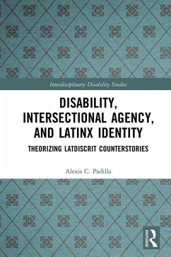 Cover Disability, Intersectional Agency, and Latinx Identity (eBook, ePUB)