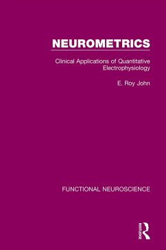 Neurometrics (eBook, PDF) - John, E. Roy