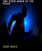 Two steps ahead of the police (eBook, ePUB) Two steps ahead of the police (eBook, ePUB)