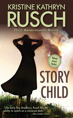 Story Child (eBook, ePUB) - Rusch, Kristine Kathryn