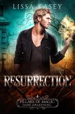 Resurrection (Pillars of Magic: Dark Awakening, #1) (eBook, ePUB)