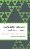 Sustainable Urbanism and Direct Action (eBook, ePUB)