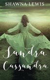 Sandra Cassandra (eBook, ePUB)