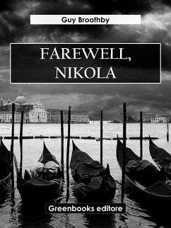 Farewell, Nikola (eBook, ePUB) - Broothby, Guy