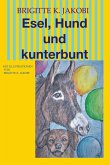 Esel, Hund und kunterbunt (eBook, ePUB)