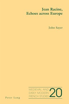 Jean Racine, Echoes Across Europe (eBook, ePUB) - Sayer, John