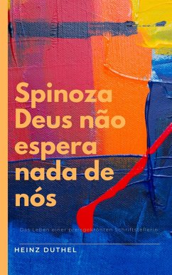 SPINOZA DEUS NÃO ESPERA NADA DE NÓS (eBook, ePUB)