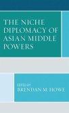 The Niche Diplomacy of Asian Middle Powers (eBook, ePUB)