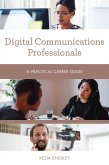 Digital Communications Professionals (eBook, ePUB) Digital Communications Professionals (eBook, ePUB)
