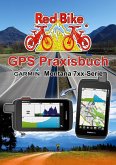 GPS Praxisbuch Garmin Montana 7xx-Serie (eBook, ePUB)